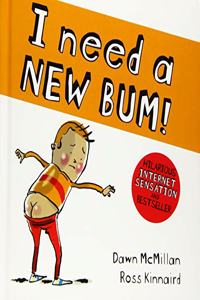 I Need a New Bum (board book)