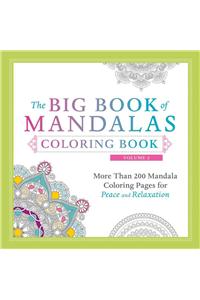 Big Book of Mandalas Coloring Book, Volume 2