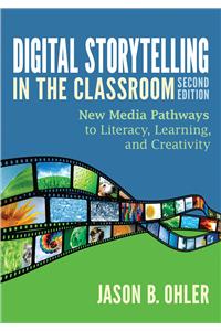 Digital Storytelling in the Classroom