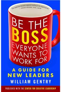 Be the Boss Everyone Wants to Work for
