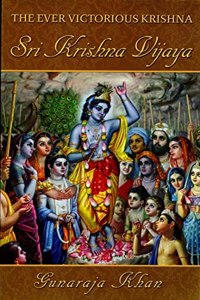 Sri Krishna Vijaya,: the Victorious Krishna