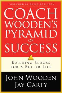 Coach Wooden's Pyramid of Success