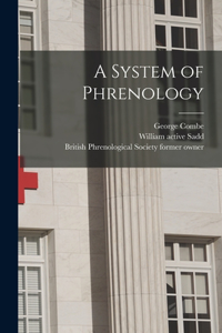System of Phrenology [electronic Resource]