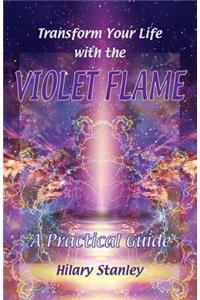Transform Your Life with Violet Flame