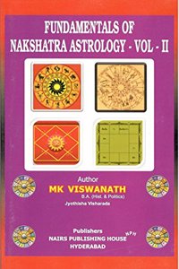 Fundamentals of Nakshatra Astrology: Volume 2