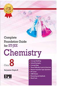 Complete Foundation Guide For Iit-Jee Chemistry Class-8 (2020 Examination)