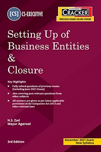 Taxmann's CRACKER for Setting Up of Business Entities & Closure - The Most Updated & Amended Book on Past Exam Questions with Chapter-wise Marks Distribution for CS Executive | New Syllabus