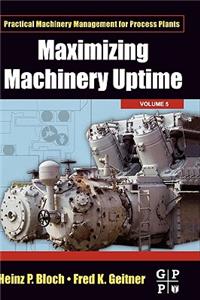 Maximizing Machinery Uptime