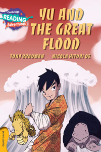 Cambridge Reading Adventures Yu and the Great Flood Gold Band