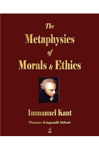 Metaphysics of Morals and Ethics