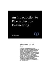 Introduction to Fire Protection Engineering