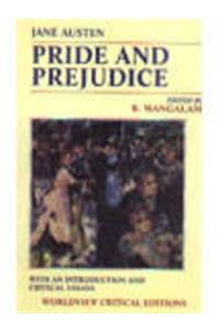 Pride and Prejudice (Worldview Critical Editions)