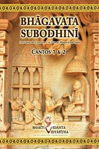Bhagavata Subodhini Cantos 1 & 2
