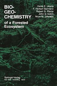 Biogeochemistry Of A Forested Ecosystem