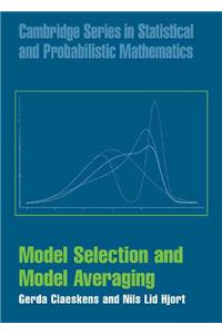 Model Selection and Model Averaging