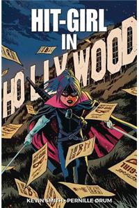 Hit-Girl Volume 4: The Golden Rage of Hollywood