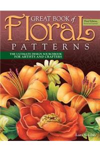 Great Book of Floral Patterns, Third Edition