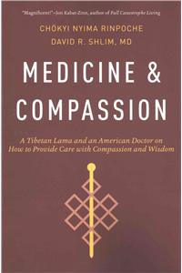 Medicine and Compassion