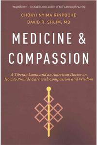 Medicine and Compassion