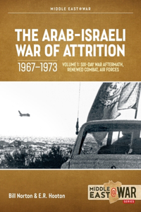 Arab-Israeli War of Attrition, 1967-1973