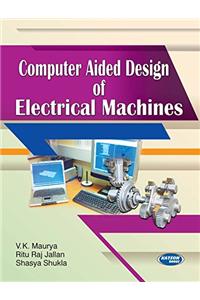 Computer Aided Design of Electrical Machines