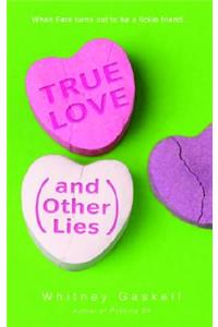 True Love (and Other Lies)