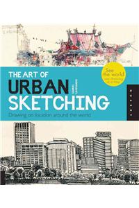 The Art of Urban Sketching