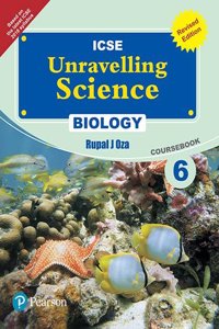 Unravelling Science - Biology Coursebook by Pearson for ICSE Class 6