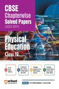 CBSE Chapterwise Solved Papers Class 12th Physical Education (EditionV)