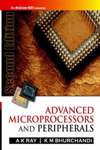 Advanced Microprocessors and Peripherals, 2e: Architecture, Programming and Interfacing