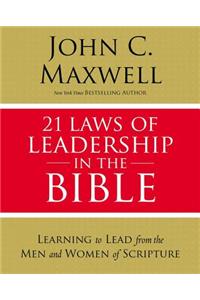 21 Laws of Leadership in the Bible