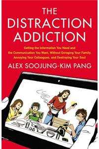 The Distraction Addiction
