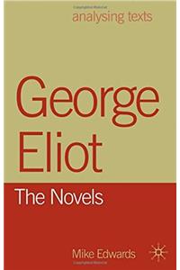George Eliot: The Novels