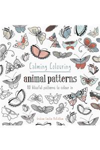 Calming Colouring Animal Patterns: 80 Colouring Book Patterns