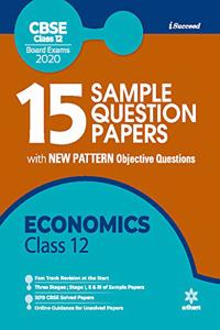 15 Sample Question Papers Economics Class 12th CBSE 2019-2020 (Old edition)
