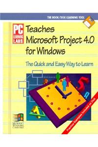 PC Learning Labs Teaches Microsoft Project 4 0 for Windows