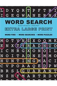 Word Search Books for Adults: Extra Large Print Word Find - Word Searches - And Word Puzzles