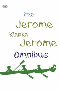 The Jerome K Jerome Omnibus
