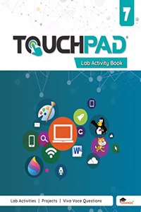 Touchpad Lab Activity Books for Class 7