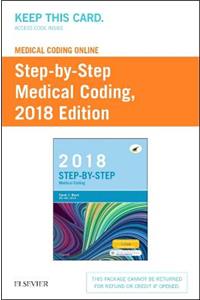 Medical Coding Online for Step-By-Step Medical Coding, 2018 Edition (Access Card)