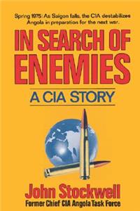 In Search of Enemies - A CIA Story