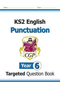 KS2 English Year 6 Punctuation Targeted Question Book (with Answers)