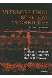 Vitreoretinal Surgical Techniques, Second Edition