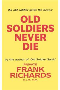 Old Soldiers Never Die