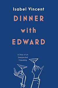 Dinner with Edward