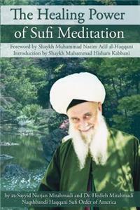 Healing Power of Sufi Meditation