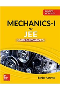 Physics Module I - Mechanics I for JEE (Main & Advanced)