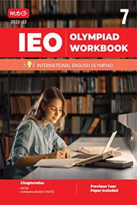 International English Olympiad (IEO) Work Book for Class 7 - MCQs, Previous Years Solved Paper and Achievers Section - Olympiad Books For 2022-2023 Exam