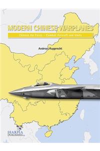 Modern Chinese Warplanes: Chinese Air Force - Aircraft and Units