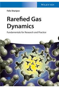 Rarefied Gas Dynamics